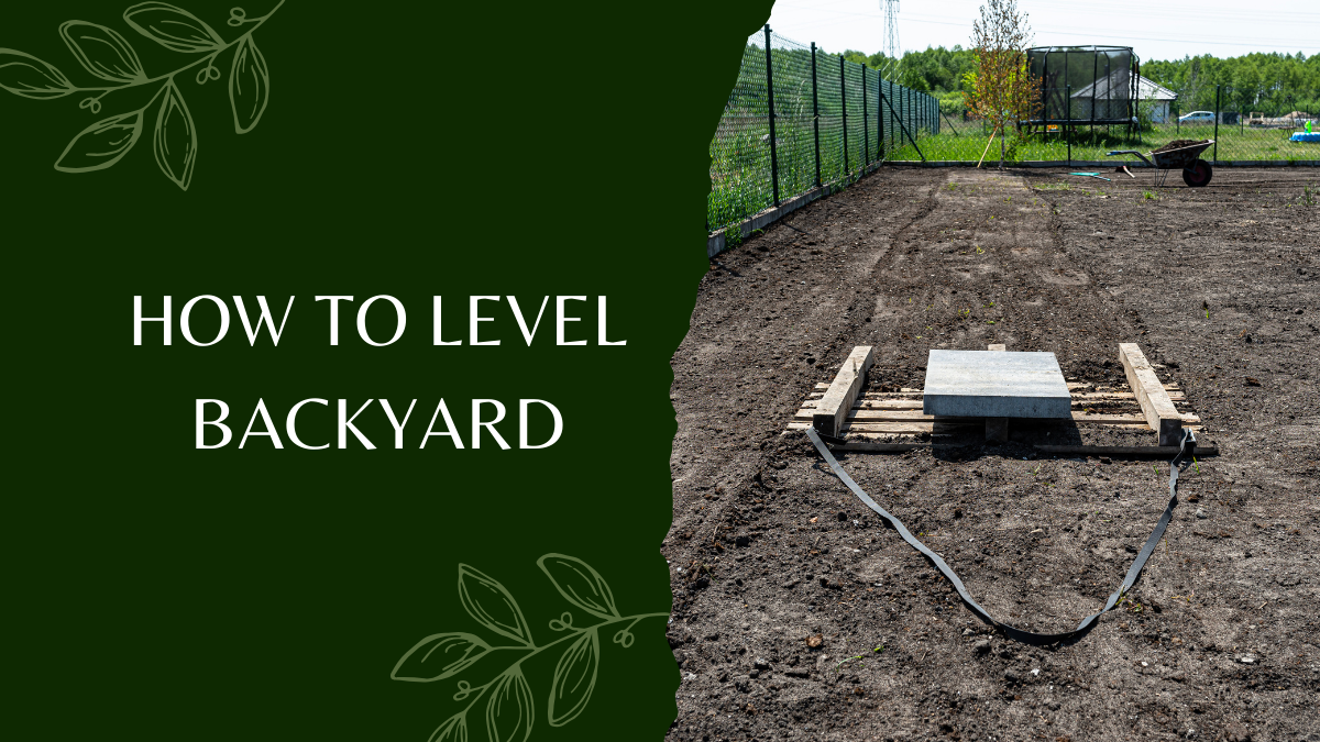 How to Level Backyard