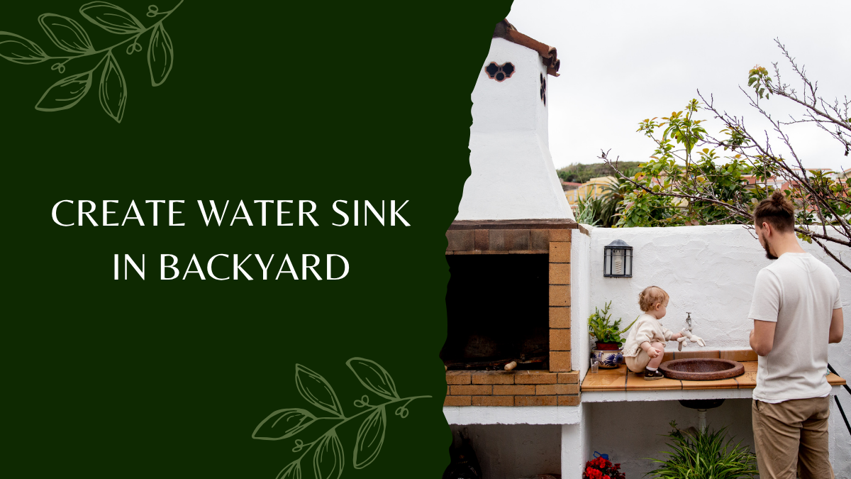 How to Create a Water Sink in Backyard